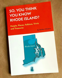 So, You Think You Know Rhode Island Book