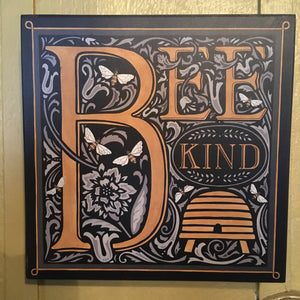 Bee Kind Box Sign