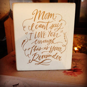 Mom Love Box Sign